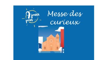 Permalien vers:Messe des curieux – 16 juin 2019 à 11h et à 19h30 Permalien vers:Messe des curieux – 16 juin 2019 à 11h et à 19h30